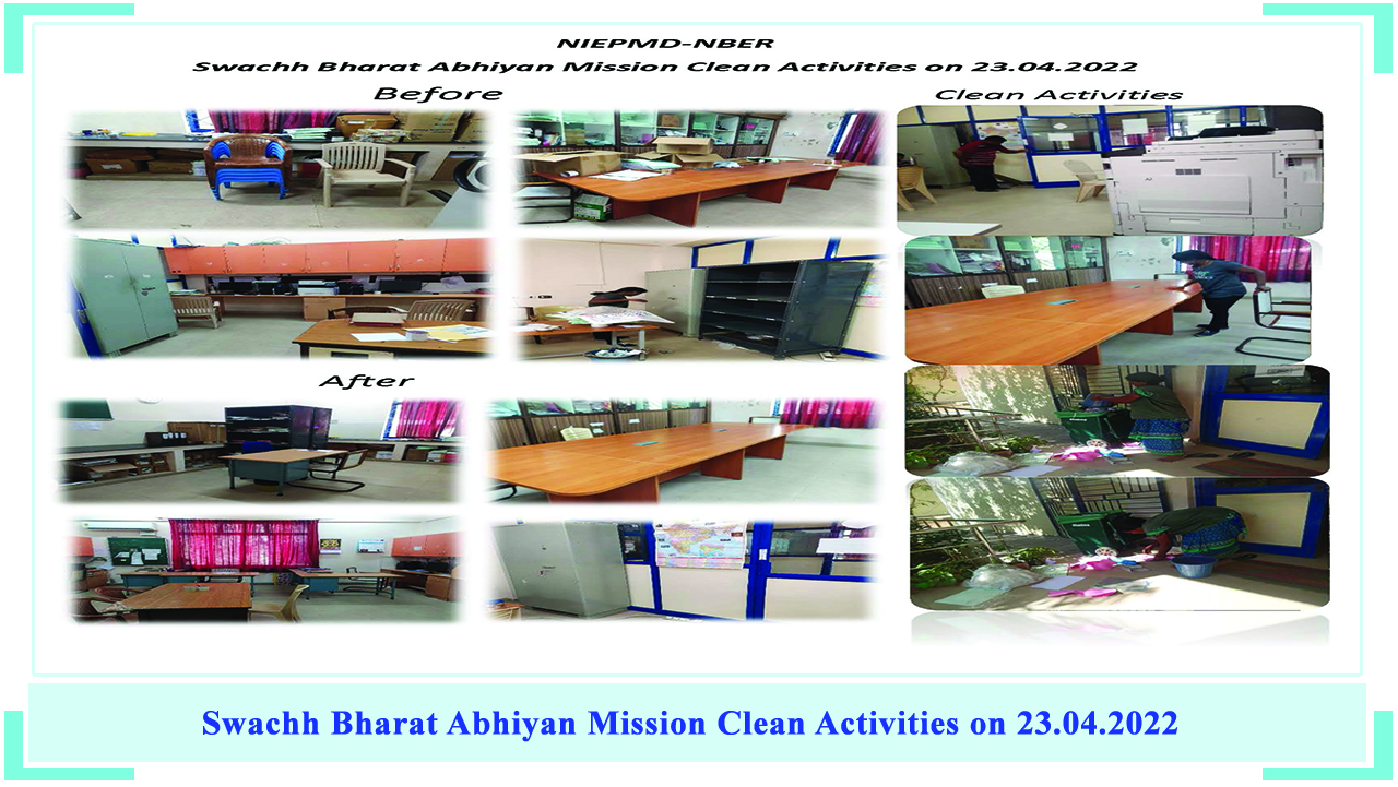 Swachh Bharat Abhiyan Mission Clean Activities by NBER on 23.04.2022